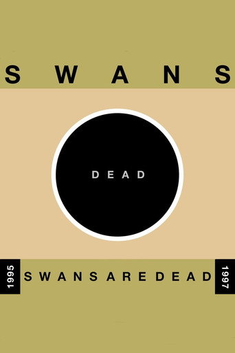 Swans: Swans Are Dead (Amsterdam) movie poster