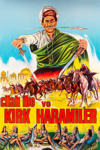 Cilalı İbo ve Kırk Haramiler movie poster
