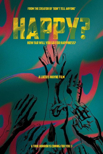 Happy? movie poster