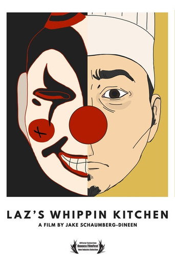 Laz's Whippin' Kitchen movie poster