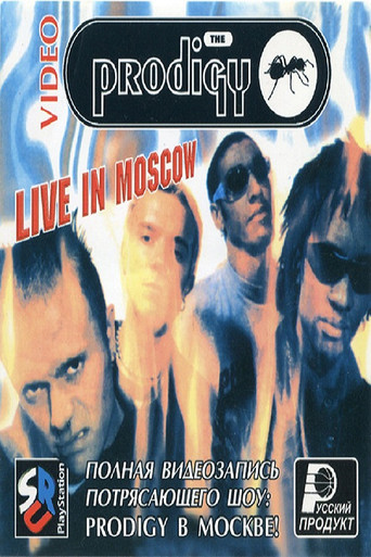 The Prodigy Live In Moscow movie poster