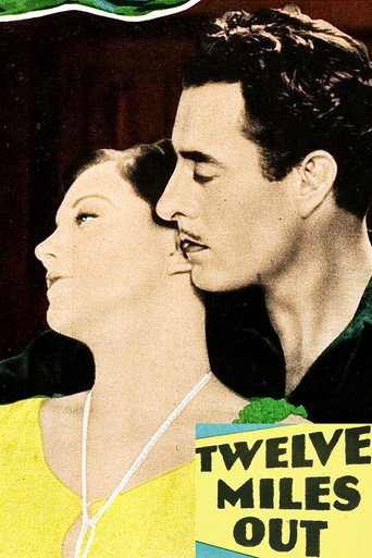 Twelve Miles Out movie poster