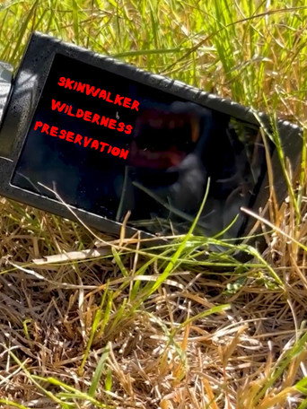 Skinwalker Wilderness Preservation movie poster