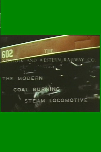 The Modern Coal Burning Steam Locomotive movie poster