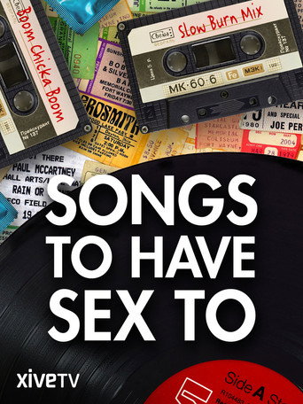 Songs to Have Sex to movie poster