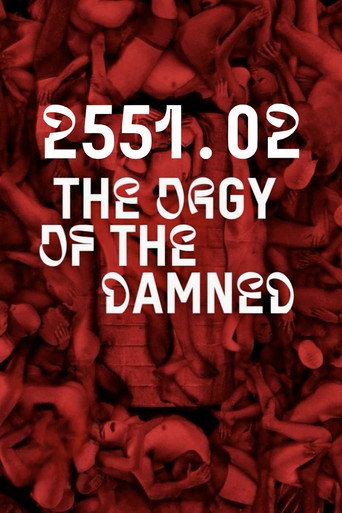 2551.02 – The Orgy of the Damned movie poster