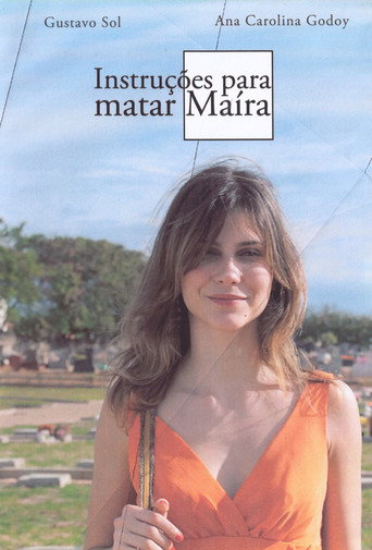 Instruções para Matar Maíra movie poster