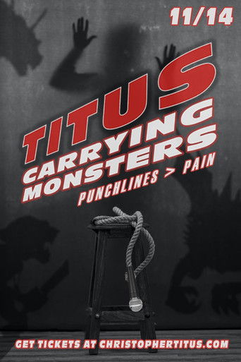 Christopher Titus: Carrying Monsters movie poster
