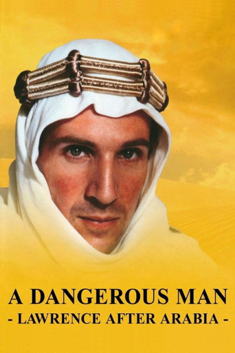 A Dangerous Man: Lawrence After Arabia movie poster