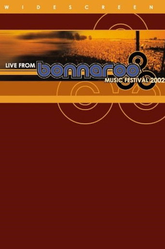 Live from Bonnaroo Music Festival 2002 movie poster