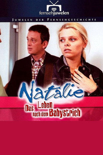 Natalie IV - Das Leben nach dem Babystrich movie poster