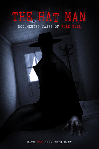 The Hat Man: Documented Cases of Pure Evil movie poster