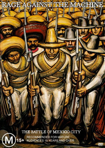Rage Against The Machine: The Battle Of Mexico City movie poster