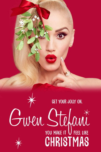 Gwen Stefani: You Make It Feel Like Christmas movie poster