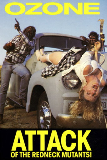 Ozone: Attack Of The Redneck Mutants! movie poster