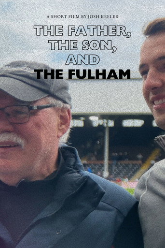 The Father, the Son, and the Fulham movie poster