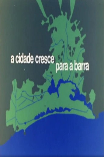 A Cidade Cresce Para a Barra movie poster