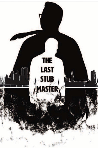 The Last Stub Master movie poster