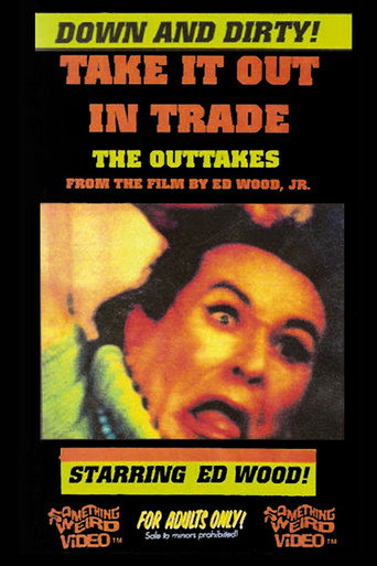 Take It Out in Trade: The Outtakes movie poster