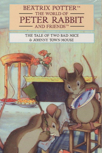 The World of Peter Rabbit and Friends: The Tale of Two Bad Mice and Johnny Town-Mouse movie poster