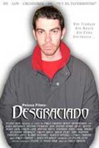 El desgraciado movie poster