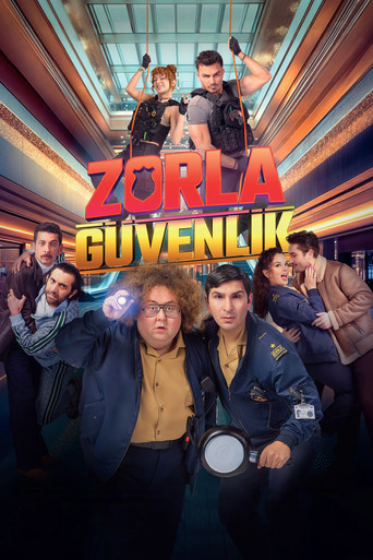 Zorla Güvenlik movie poster