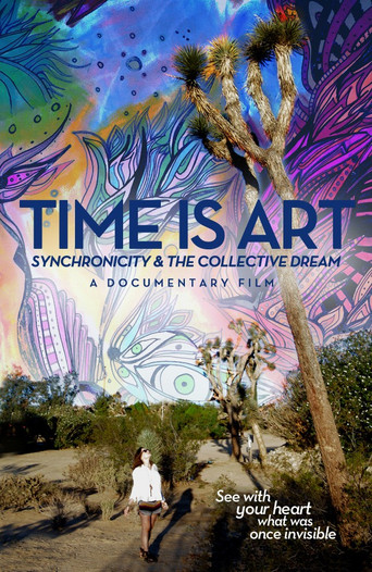 Time Is Art: Synchronicity and the Collective Dream movie poster