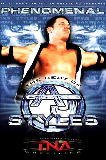 TNA Wrestling: Phenomenal - The Best of AJ Styles movie poster