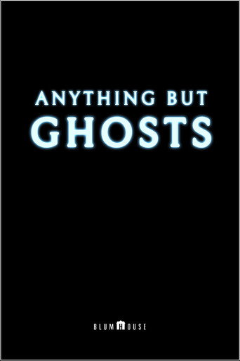 Anything but Ghosts movie poster