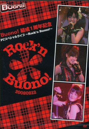 Buono! Kessei 1 Shuunen Kinen FC Special Live ~Rock'n Buono!~ movie poster