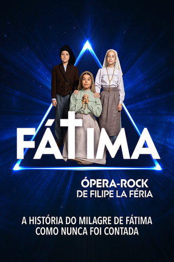 Fátima - A Filipe La Féria Opera Rock movie poster