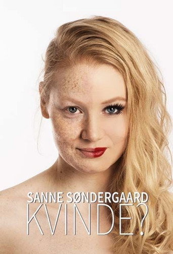 Sanne Søndergaard: Kvinde? movie poster
