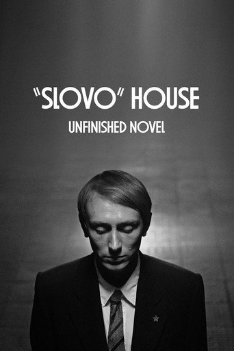 “Slovo” House. Unfinished Novel movie poster