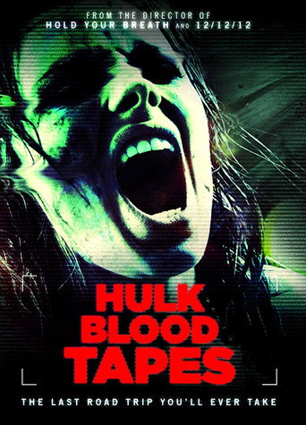 Hulk Blood Tapes movie poster