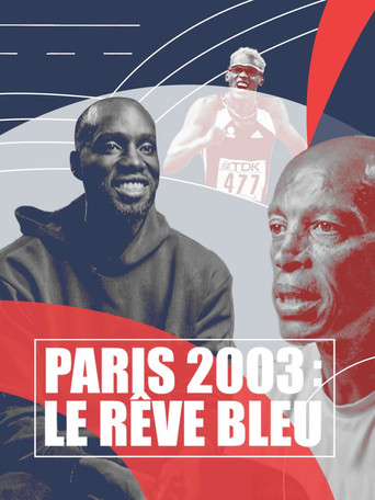 Paris 2003 : Le rêve bleu movie poster