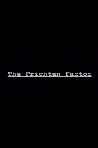 The Frighten Factor movie poster