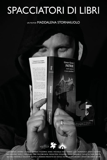 Spacciatori di libri "dove prima si vendeva droga oggi si spacciano libri" movie poster