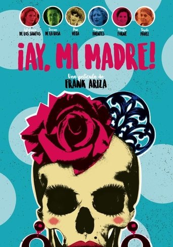 ¡Ay, mi madre! movie poster