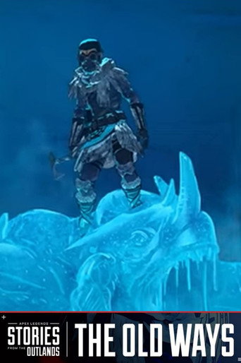 Apex Legends Stories from the Outlands "The Old Ways" movie poster
