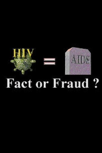 HIV=AIDS: Fact or Fraud? movie poster
