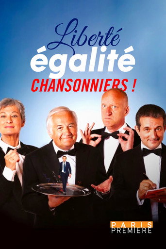 Liberté, égalité, chansonniers ! movie poster