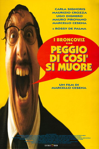 Peggio di così si muore movie poster