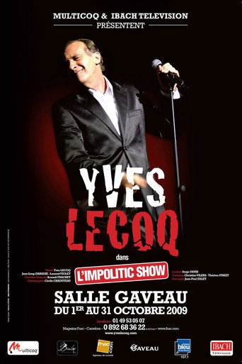 Yves Lecoq - L'Impolitic Show movie poster