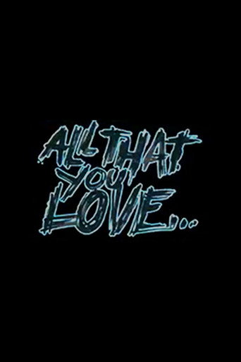 All That You Love movie poster