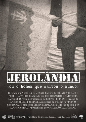 Jerolandia (Ou o homem que salvou o mundo) movie poster