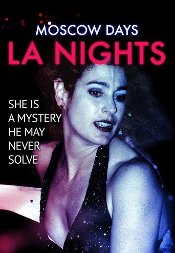 Moscow Days, L.A. Nights movie poster