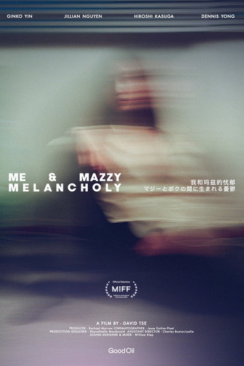 Me & Mazzy Melancholy movie poster