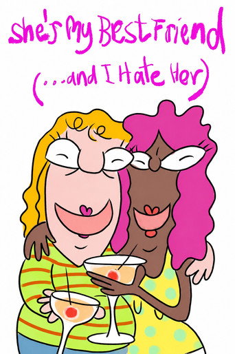 She’s My Best Friend (and I Hate Her) movie poster