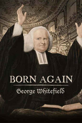 Born Again: George Whitefield movie poster