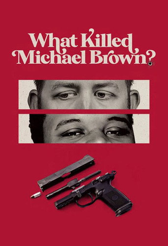 What Killed Michael Brown? movie poster